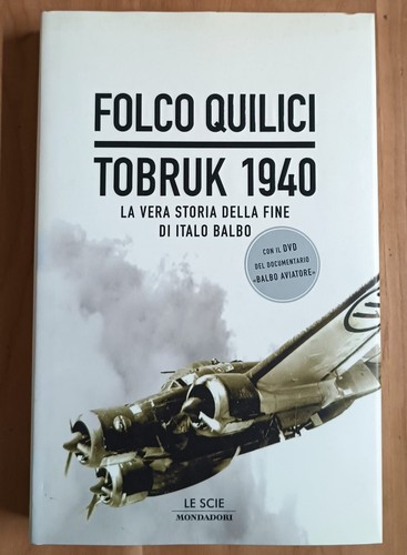 Tobruk 1940 vera storia - tobruk, 1940:
