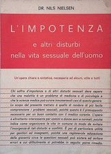 L'impotenza e altri disturbi nella vita sessuale dell'uomo - Nils Nielsen