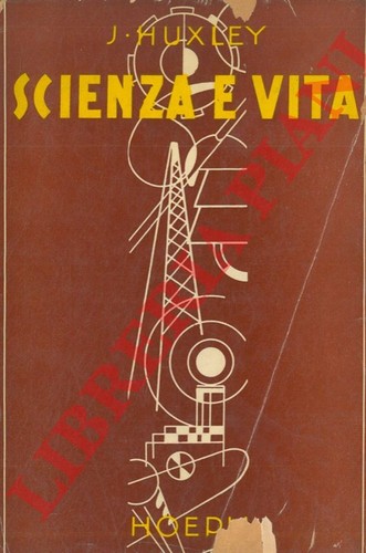 Huxley julian scienza e - huxley,