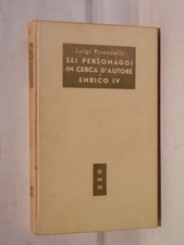 MASCHERE NUDE Sei personaggi in cerca d autore Enrico IV Luigi Pirandelli di e