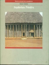 Arquitectura primitiva - arquitectura,