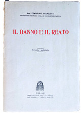 CARNELUTTI " il Danno e il