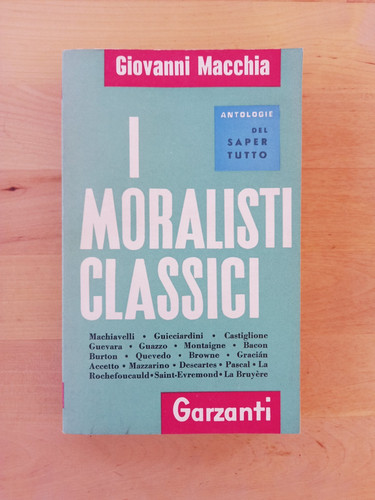 Giovanni macchia i moralisti - macchia,