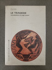 LE TRAGEDIE - ESCHILO - UNIVERSALE LETTERARIA SANSONI - 1989