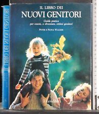 IL LIBRO DEI NUOVI GENITORI. PETER E FIONA WALKER. LYRA LIBRI. 1ED.