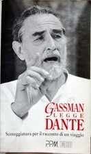 Libro Gassman legge Dante - Sceneggiatura per il racconto di un viaggio - EDB