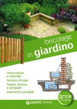 Bricolage in giardino