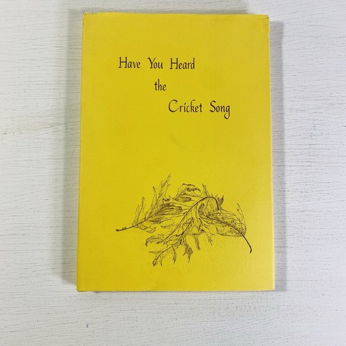 Have you heard the cricket - you,