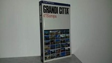 GRANDI CITTA’ D’EUROPA. Touring Club Italiano [Hardcover]