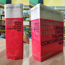 De Felice Duro DIZIONARIO LINGUA E CIVILTà ITALIANA CONTEMPORANEA Linguistica 85