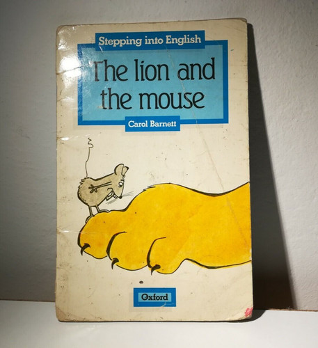 The lion and - mouse, in