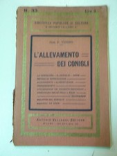 L'ALLEVAMENTO DEI CONIGLI BIBLIOTECA POPOLARE DI COLTURA VALLARDI 1931 