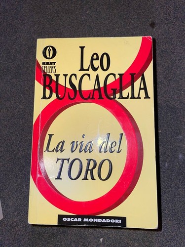Leo buscaglia via del - buscaglia, toro