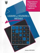 Lezioni di statistica sociale. . Antonio Mussino. 1993. .