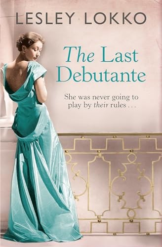 The last debutante - last, lesley