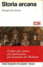 Storia arcana - Procopio da Cesarea (Istituto Geografico De Agostini) [1969]