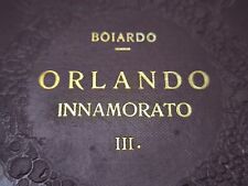 Boiardo Orlando Innamorato III Classici Italiani Versione Integra Torino 1926