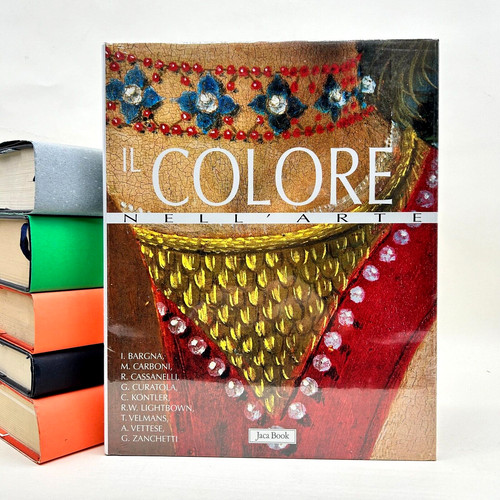 Colore nell arte jaca - il,