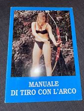 Manuale di tiro con l'arco Sante spigarelli Roma 1997