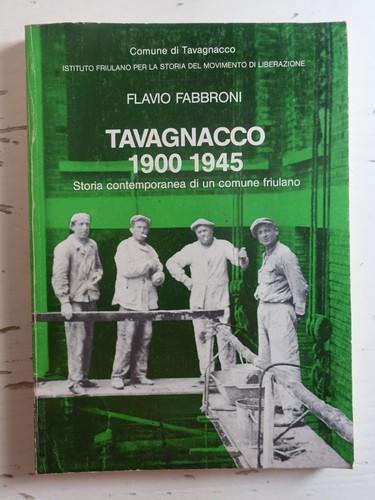 Tavagnacco 1900 1945 storia - tavagnacco,