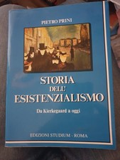 STORIA DELL'ESISTENZIALISMO - PIETRO PRINI - EDITRICE STUDIUM 1989