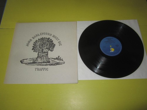 Traffic john barleycorn must - -,