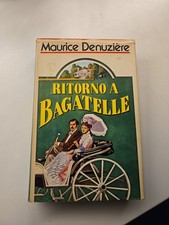 Maurice Denuziere RITORNO A BAGATELLE