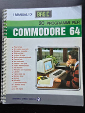I manuali di Basic - 20 programmi per commodore 64 - Armando curcio editore