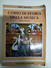 Rino Maione Corso Di Storia Della Musica Ediz. Carrara