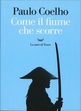 LIBRO COME IL FIUME CHE SCORRE