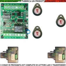 CHIAVE ELETTRONICA PROSSIMITÀ KIT 3 CHIAVI 2 LETTORI ANTIFURTO AUTOMATISMO 12 Vc