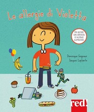 Le allergie di Violetta. Ediz