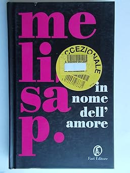 Nome dell amore melissa p - dell'amore,