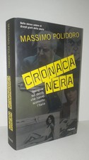 CRONACA NERA POLIDORO MOSTRI