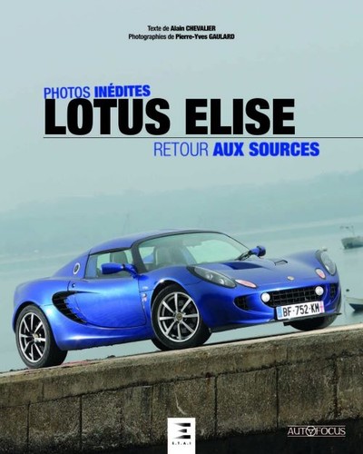 Lotus elise retour aux sources - lotus,