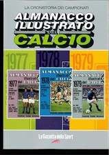 ALMANACCO  ILLUSTRATO DEL CALCIO 1977-1978-1979 LA GAZZETTA DELLO SPORT