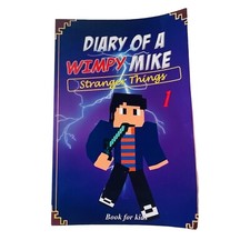 Diary of a Wimpy Mike Stranger