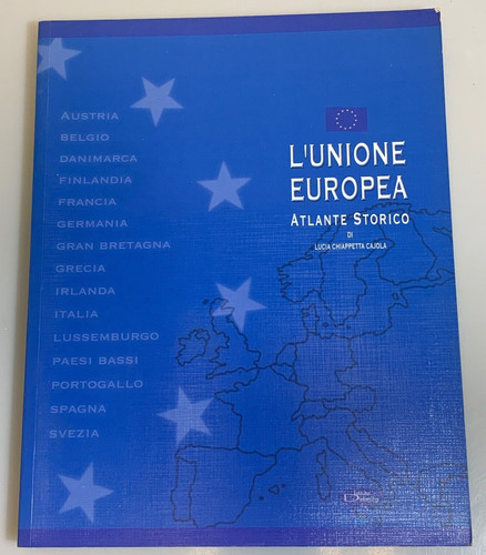 Libro unione europea atlante - l'unione,
