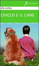 Chicco e il cane - [Sovera