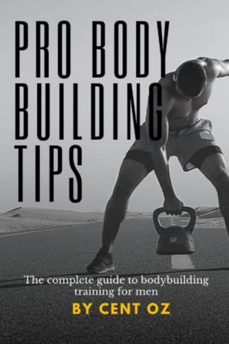 Pro bodybuilding tips - tips, the