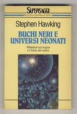 Buchi neri e universi neonati