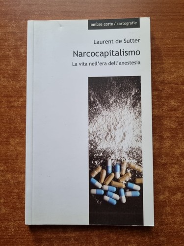 Sutter narcocapitalismo la - de, sutter-