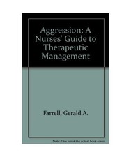 Aggression: A Nurses' Guide to