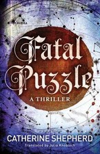 Fatal Puzzle - Catherine Shepherd, 1477826505, paperback