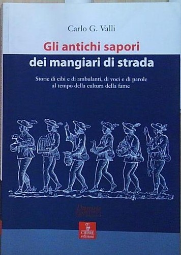 Valli gli antichi sapori dei - valli,