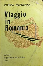 Viaggio in Romania - Andrew MacKenzie - La Gazzetta del Mattino, 1984