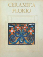 CERAMICA FLORIO AA.VV. NOVECENTO 1985 IL LABIRINTO RILEGATO