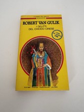 I delitti del chiodo cinese. I casi del giudice Dee  - Robert Van Gulik