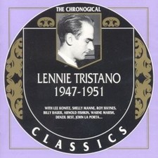 LENNIE TRISTANO - 1947-1951 -