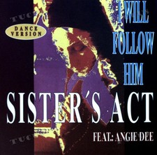 Sister's Act - I Will Follow